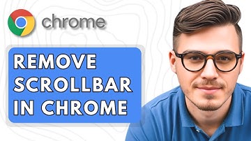 How To Remove Scrollbar in Google Chrome [2025 Guide]