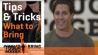 Tips & Tricks: What to bring in 2019 | Tough Mudder