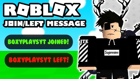 Roblox Studio Tutorial - PLAYER JOIN/LEFT MESSAGE
