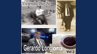 Miniatura del video "Gerardo Longoria - Gracias señor"