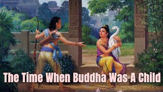 The Time When Buddha Was A Child  a beautiful story about Prince Siddhartha