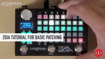 Empress Zoia -  How to make a patch(Simple)