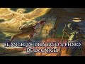 el ÁNGEL de DIOS sacó a PEDRO de la CÁRCEL