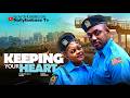 KEEPING YOUR HEART ~ EDDIE WATSON, EMMANUELLA ILOBA 2026 Latest Nollywood New Movies