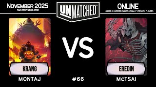 Online #66 │ Krang (Montaj) vs Eredin (McTsai) │ Unmatched