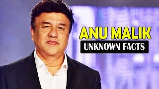 Anu Malik - Unknown Facts