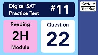 Digital SAT 11, Reading Module 2H, Question 22