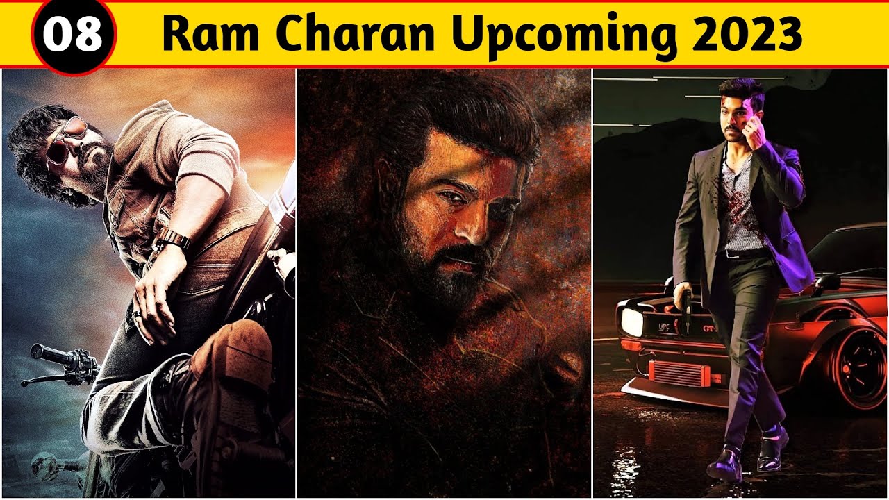 08 Ram Charan Movies in 2023 And 2024 Ram Charan New Movies