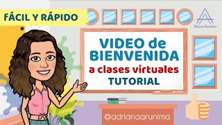 Vídeo de BIENVENIDA a CLASES virtuales TUTORIAL | Cómo hacer un VIDEO DE BIENVENIDA EN MINUTOS