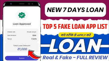 New 7 days loan app review | 7 days loan |chinese loan app | top 5 fake loan app list |15 day
