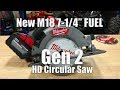 New GEN 2 Milwaukee M18 Fuel 7-1/4" Circular Saw Review 12.0Ah Battery 2732-21HD Vs Dewalt Flexvolt