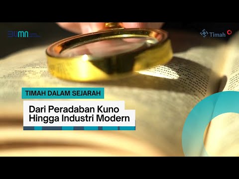 Dari Peradaban Kuno Hingga Industri Moderm | Timah Dalam Sejarah
