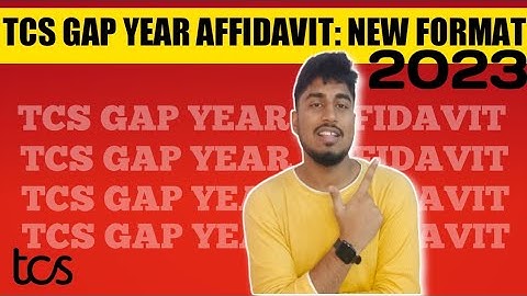 TCS GAP YEAR Affidavit Format 2023 | GAP Year Eligibility | Don