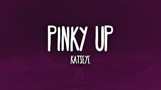 KATSEYE - PINKY UP (Lyrics)