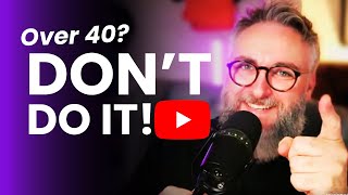 Dont Be A Youtuber Over 40 In 2026 Do This Instead