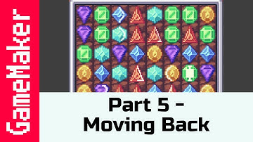 Part 5: Moving Pieces Back - How to make a Match 3 Game like Candy Crush in GameMaker Studio 2