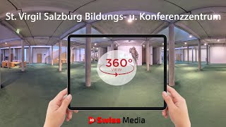 St. Virgil Salzburg Bildungs- u. Konferenzzentrum - 360 Virtual Tour Services