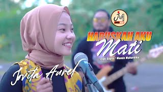 Jovita Aurel - Haruskah Aku Mati (Official Music Video)