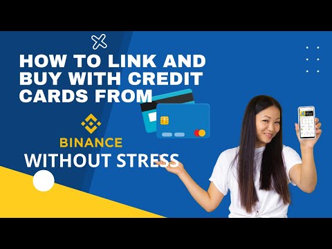 How to link and buy with credit cards from Binance