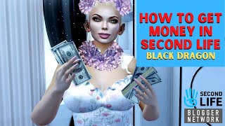 SECOND LIFE | How to get MONEY!!!!!