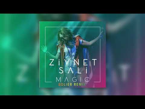 Ziynet Sali - Magic (Bolier Remix)