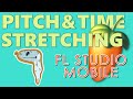 🎹 Master Time-Stretching & Pitch-Shifting Techniques in FL Studio Mobile for Music Production 🎧