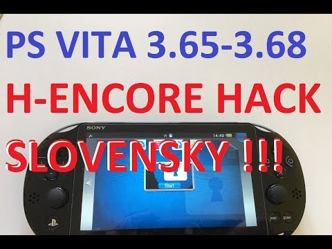 SK/CZ Návod na PS VITA 3.65 - 3.68 H-encore Jailbreak (Inštalacia HENkaku)