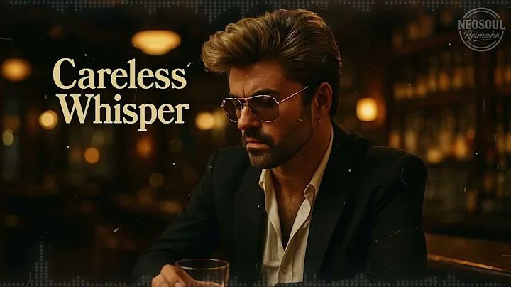 George Michael - Careless Whisper (Pop Rock Soul AI Cover) [BEST VERSION]