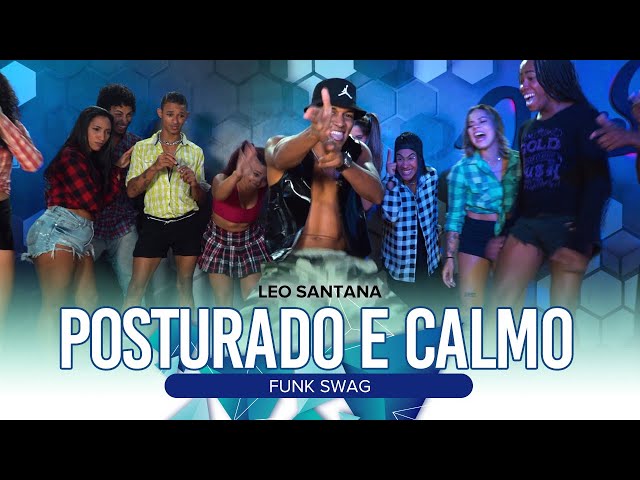 Funk Swag - Leo Santana - Posturado e Calmo (Prof Jonas Emanuel) class=