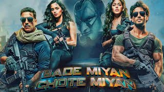 Bade Miyan Chote Miyan Full Movie Akshay Kumar Tiger Shroff Prithviraj Hd Facts And Review