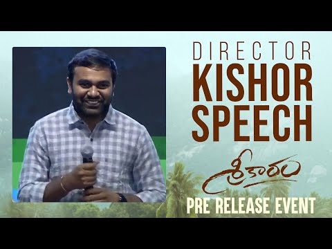 Director Kishor.B Speech @ Sreekaram Pre Release Event | Sharwanand, Priyanka Arul Mohan