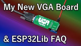 ESP32 VGA Board & ESP32Lib FAQ (Level 2)
