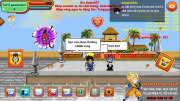 Ngọc Rồng Online - Khi Nick 45 Tỷ Đi Đại Hội Võ Thuật ! May Mắn Quá