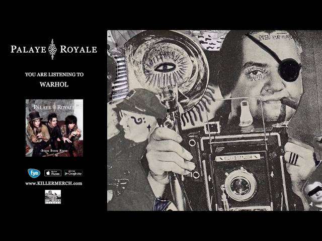 Palaye Royale - Warhol