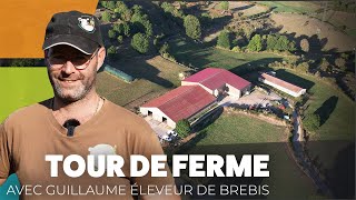 Tour de ferme @guillaumeeleveurdebrebis - épisode 1