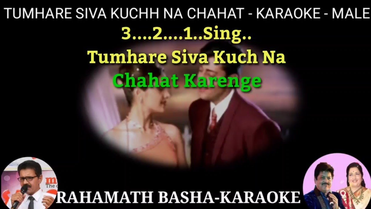 Tumhare Siva kuchh Na chahat karenge only for male karaoke  Udit Narayan  Anuradha paudwal 