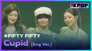 FIFTY FIFTY, Cupid (Eng Ver.) | K-EXPO CANADA : All about K-style