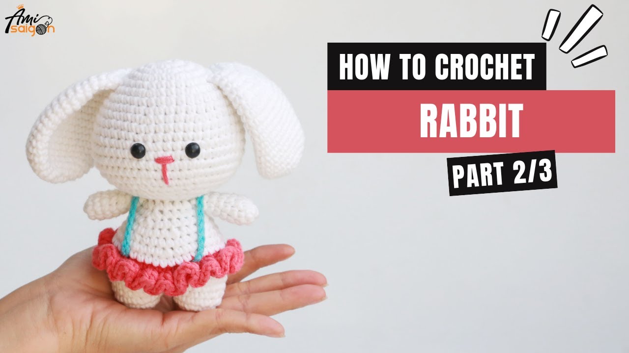 #406 |  Amigurumi Bunny in Summer Dress Pattern (2/3)| How To Crochet Doll Amigurumi | @AmiSaigon