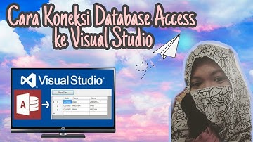 Cara Membuat Koneksi Visual Studio 2008 ke Database Acess