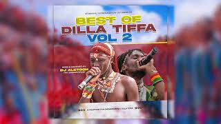 BEST OF DILLA TIFFA VOL 2 - DJ ALETOOH Ft Ltasupa,Nkusia Lai,Nkopi, Sipata,Maoyai,Ltoilo Lai,Lkeret