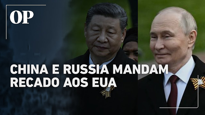 China e Rússia mandam recado aos EUA sobre possível entrada no conflito entre Israel e Irã