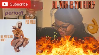 FLO MILLI - HO WHY IS YOU HERE? ALBUM REACTION | CAYLA WITH A C