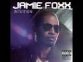 Jamie Foxx she got her own feat Ne-Yo Fabolous w/lyrics