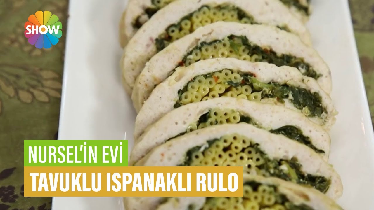 Tavuklu Ispanaklı Rulo Tarifi | Nursel’in Evi