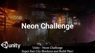 Unity - Neon Challenge - Super Fast City Blockout and Build Plan!
