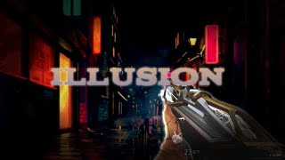 illusion🎭(valorant montage)