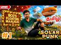 மிதக்கும் தீவு SOLAR PUNK - LIVE - EP 1 | Tamil GAMEPLAY | BCO DYNAZTY #solarpunk