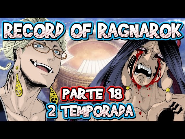 RECORD OF RAGNAROK 2 TEMPORADA - PARTE 17 