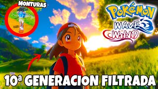 🚨 ¡SE FILTRA TODA la GENERACION 10! MAPA MONTURAS Nuevas Mecanicas y Mas en POKEMON WIND and WAVES