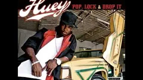 Huey "Pop Lock and Drop It" (3PO's Drop remix)